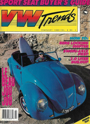 VW TRENDS 1989 FEB - LOCKING SHIFTERS, 2 LITER BUILD-UP